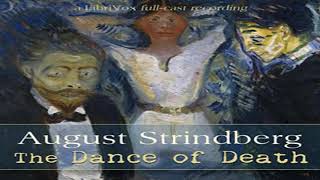 The Dance of Death by August STRINDBERG read by  Full Audio Book [upl. by Aineles341]