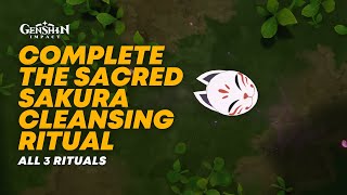 Complete the Sacred Sakura Cleansing Ritual 03  All 3 Rituals  Genshin Impact [upl. by Naxela269]