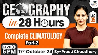 Complete Geography for UPSC  Lec 5  Complete Climatology Part 2  Marathon Series  StudyIQ [upl. by Abate]