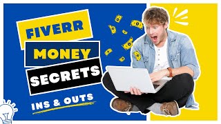 Fiverr Money Secrets The Ins and Outs of Making Money on Fiverr  Monetize Your Skills [upl. by Dowlen29]