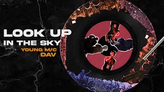 Young MC x DAV  Look Up In The Sky Official Lyric Video [upl. by Hamburger]