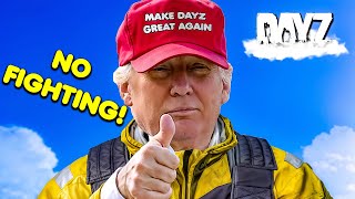 MAKING DAYZ GREAT AGAIN WENT WRONG [upl. by Gresham908]