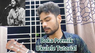 Boka Premik Shuvrobhai  Ukulele Tutorial [upl. by Mikol]