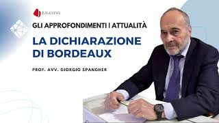 La Dichiarazione di Bordeaux  Prof Avv Giorgio Spangher [upl. by Nohshan]