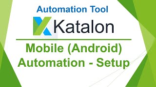 Katalon Automation Lesson 14  Mobile Android Automation Appium Mobile Automation Test NodeJS [upl. by Lauraine]