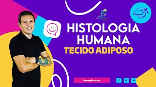 Histologia Humana  Tecido Adiposo [upl. by Paryavi]