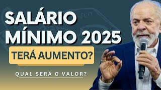 Lula confirma SALÁRIOMÍNIMO de 2025  Vai ter AUMENTO [upl. by Yelik]