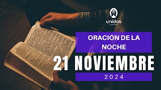 Oración de la noche para el 21 de noviembre del 2024 [upl. by Poock]