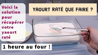 Yaourt raté que faire  Solution garantie pour obtenir un yaourt bien épais  Yaourt maison liquide [upl. by Robb980]