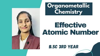 Effective Atomic Number EAN  Organometallic Chemistry  Part 3 [upl. by Aira171]