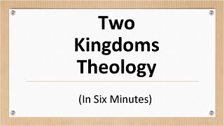 Two Kingdoms Theology Defined Lutheran [upl. by Onida495]