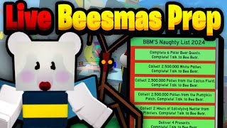 Prepping For Beesmas Quests LIVE PAIN  Bee Swarm Simulator [upl. by Yelrebma]