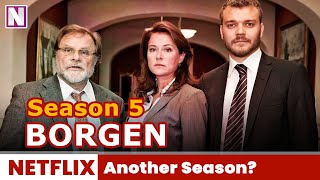 Borgen Season 5 Will it have Another Season  Release on Netflix [upl. by Nayb817]