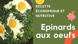 Recette économique et nutritive Epinards aux oeufs [upl. by Ilbert221]