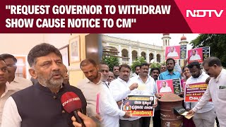 DK Shivakumar  quotRequest Governor To Withdraw Show Cause Notice To Chief Ministerquot DK Shivakumar [upl. by Beaner730]