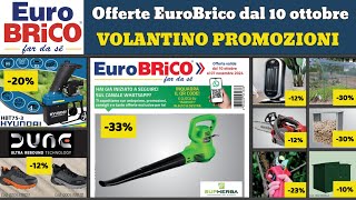 volantino EUROBRICO Fai Da Te dal 10 ottobre 2024 anteprima ✅ Offerte giardino 🔥 Promozioni casa [upl. by Anot394]