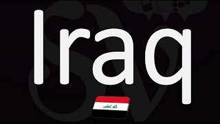 How to Pronounce Iraq CORRECTLY [upl. by Trixy]