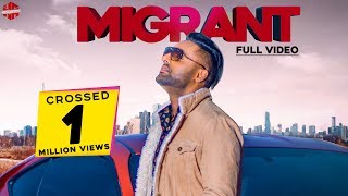 Migrant  Kam Singh  New Punjabi Songs 2019  Latest Punjabi Song 2019  New Song 2019  Full Video [upl. by Terrilyn]