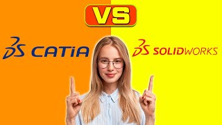 CATIA vs SolidWorks — Which is Better A Detailed Comparison [upl. by Nikos352]