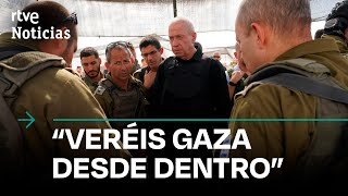 ISRAEL El MINISTRO de DEFENSA avisa a sus TROPAS que la OPERACIÓN TERRESTRE en GAZA está al caer [upl. by Serolod493]