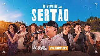 JOÃO GOMES  Ao Vivo no SERTÃO [upl. by Minni682]