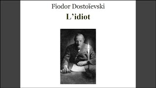 Lidiot par Fiodor Dostoïevski Quatrième Partie Chapitre V [upl. by Rehpitsirhc]