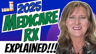 2025 Medicare RX EXPLAINED [upl. by Aneerak272]