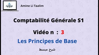 Comptabilité Générale S1  Les Principes de Base [upl. by Zubkoff]