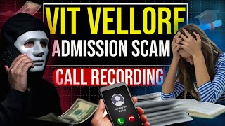 Scam Exposed Vit Vellore Admission  How Agents Scam Students  23 Lakh fraud💰vitvellore jee2024 [upl. by Daffie]