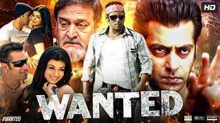 Wanted Full Movie HD 1080p Facts  Salman Khan Ayesha Takia Prakash Raj Vinod Khanna Review amp Facts [upl. by Aztirak]