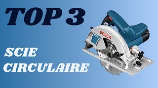 Top 3  Meilleure Scie Circulaire 2024 [upl. by Baptist]