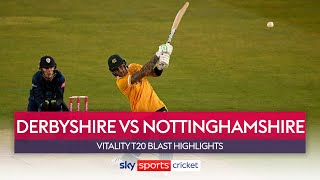 Alex Hales smashes 91 off 33 balls  Derbyshire vs Nottinghamshire  Vitality T20 Blast Highlights [upl. by Adnohsar]