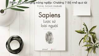 Sách nói Lược sử loài người Phần 2Chương 7 Bộ nhớ quá tải [upl. by Annitsirhc657]