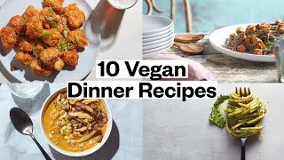 10 Vegan Dinners To Make At Home [upl. by Nivar901]