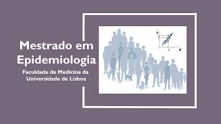 Mestrado em Epidemiologia FMUL teses a nossa experiênciacontactos [upl. by Chevalier]