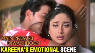 Kareena Kapoor Emotional Scene From Main Prem Ki Diwani Hoon  Hrithik Roshan  Abhishek Bachchan [upl. by Ortrude]