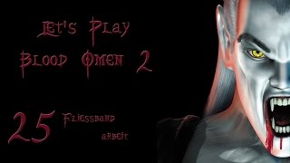 Lets Play Blood Omen 2  Legacy Of Kain IV  Teil 25 Fließbandarbeit [upl. by Edlihtam]