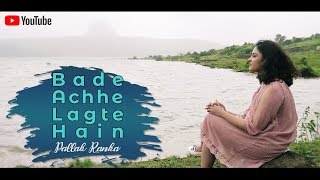 Bade Acche Lagte Hain Female Cover Ft Palak Rannkka  Balika Badhu  Latest Old Hindi Songs [upl. by Eem]