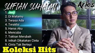 Sufian Suhaimi Koleksi Hits Official Audio NONSTOP [upl. by Erland]