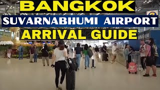 Bangkok Suvarnabhumi Airport Arrivals  your complete guide [upl. by Nitnerb861]