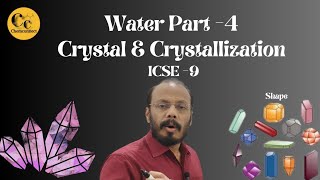 Water part 4 Crystals and crystallization Class 9 Chemistry [upl. by Nohsal]