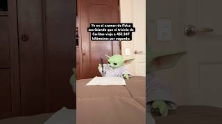 Es correcto profe 😎 humor meme babyyoda examen [upl. by Talya]