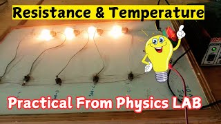 Resistance and its dependence upon TemperatureClass 12th Physics Practical electronics [upl. by Erme]