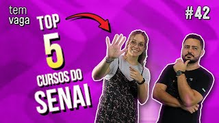 5 CURSOS TÉCNICOS DO SENAI QUE FORAM SUCESSO EM 2022  Tem Vaga [upl. by Atiras]