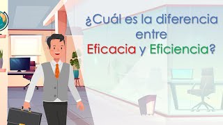 Diferencia entre Eficacia amp Eficiencia [upl. by Mencher874]