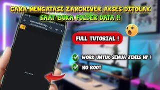 Cara Mengatasi Zarchiver Akses Ditolak Saat Buka Folder Data di Android 11121314 [upl. by Lorie]