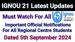 Ignou 21 Latest Updates  Dated 5 September 2024  Official Notifications For All Ignou Students [upl. by Eilyr]