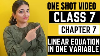 Linear equation in one variable  Chapter 7  Class 7  One shot video [upl. by Obadias]