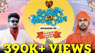 Kadhal 2 Kailasa  SNEAK PEEK  Episode  10  Love Series  K2K  Mic Set [upl. by Ennalorac]