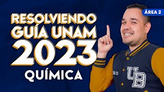 Guía UNAM 2023 Área 2 Química [upl. by Baten]